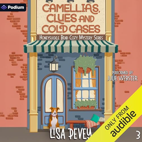 Cover of Camellias, Clues and Cold Cases