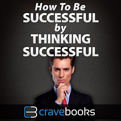 Cover of How to Be Successful by Thinking Successful