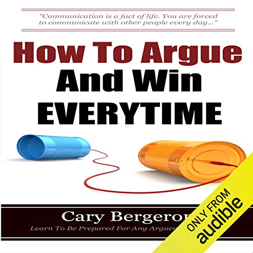 Cover of How to Argue and Win Every Time