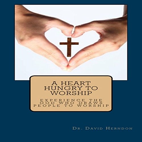 Cover of A Heart Hungry to Worship