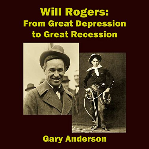 Cover of Will Rogers: From Great Depression to Great Recession