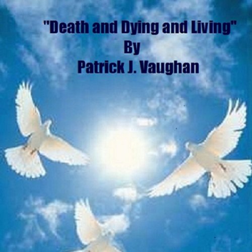 Cover of Death and Dying and Living