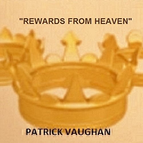 Cover of "Rewards from Heaven"