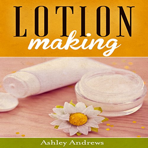 Cover of Lotion Making