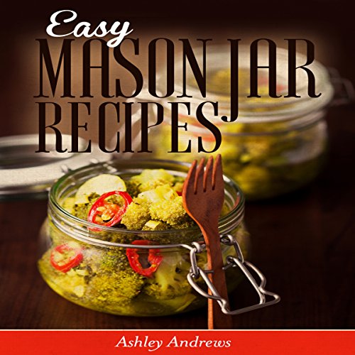 Cover of Easy Mason Jar Recipes