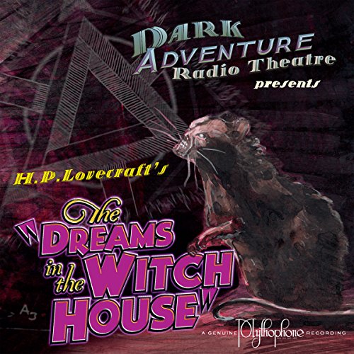 Cover of Dreams in the Witch House (Dramatized)