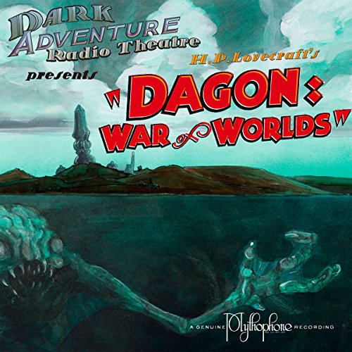 Cover of Dagon: War of Worlds (Dramatized)