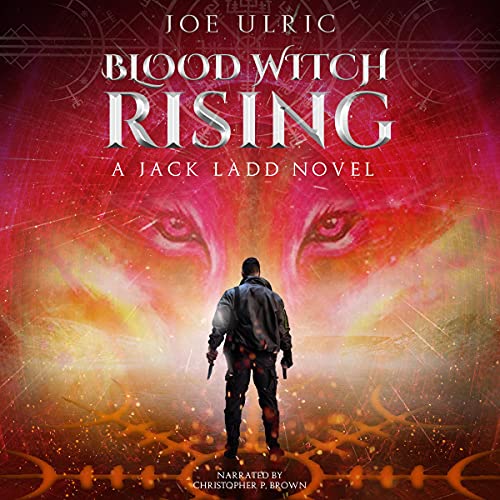Cover of Blood Witch Rising: A Jack Ladd Novel