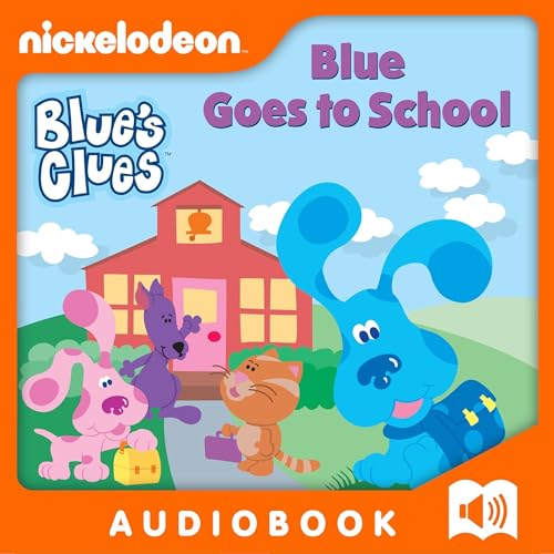 Cover of Blue Goes to School