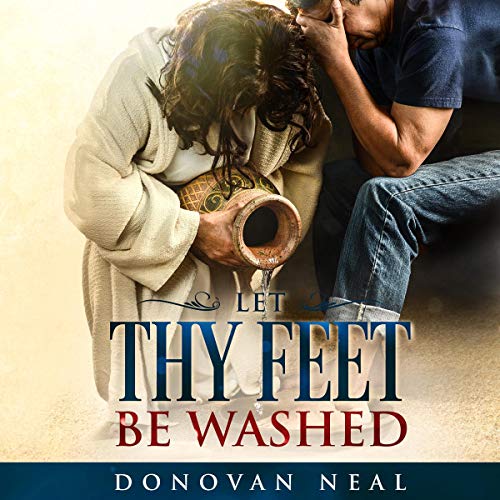 Cover of Let Thy Feet Be Washed