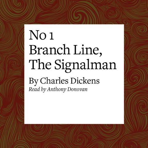 Cover of No 1 Branch Line, The Signalman