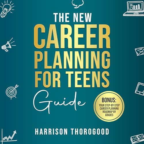 Cover of The New Career Planning for Teens Guide
