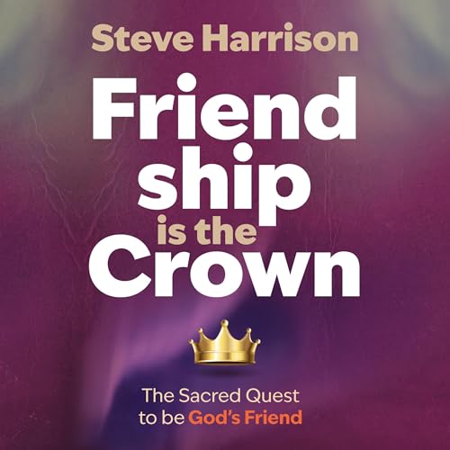 Cover of Friendship Is the Crown