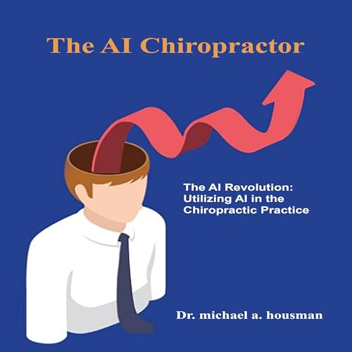 Cover of The AI Chiropractor