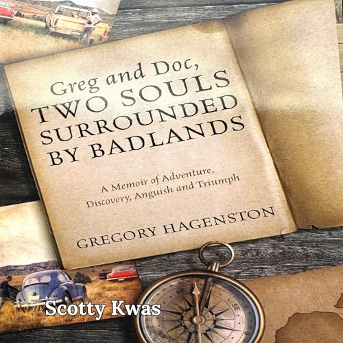 Cover of Greg and Doc, Two Souls Surrounded by Badlands
