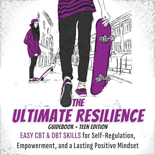 Cover of The Ultimate Resilience Guidebook Teen Edition