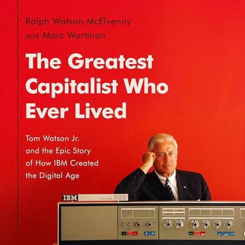 Cover of The Greatest Capitalist Who Ever Lived