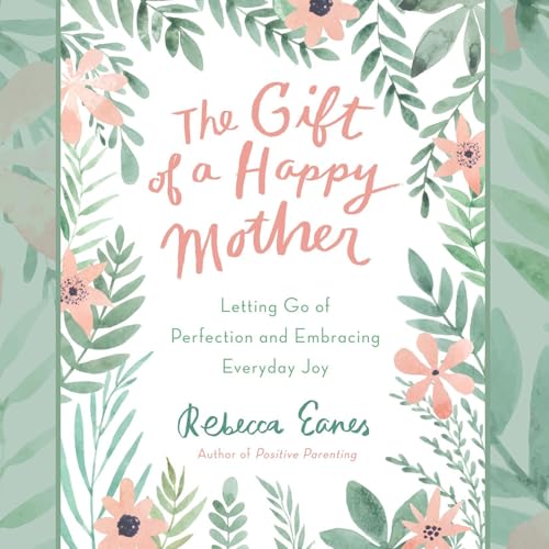 Cover of The Gift of a Happy Mother