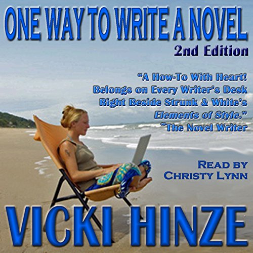 Cover of One Way to Write A Novel: Second Edition