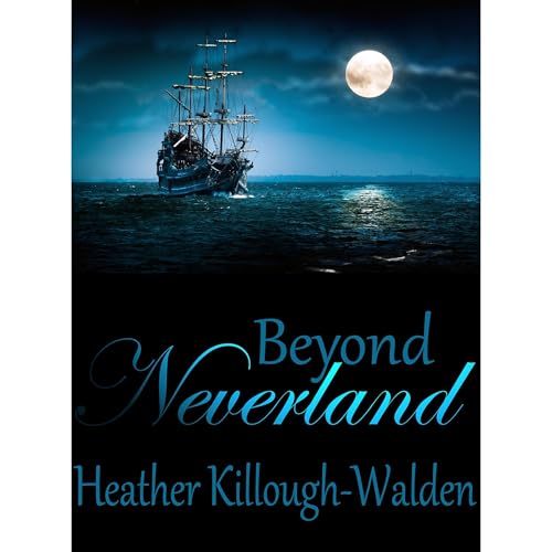 Cover of Beyond Neverland (Sequel to Forever Neverland)