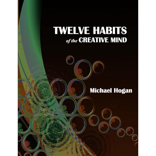 Cover of Twelve Habits of the Creative Mind
