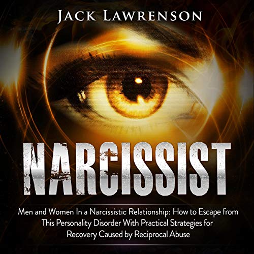 Cover of Narcissist: Men and Women in a Narcissistic Relationship