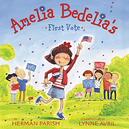 Cover of Amelia Bedelia's First Vote