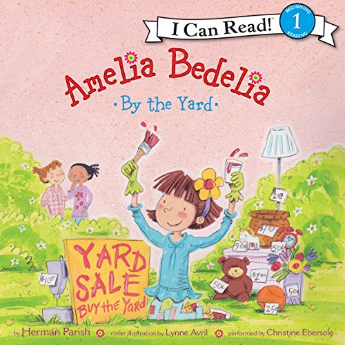 Cover of Amelia Bedelia by the Yard