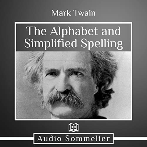 Cover of The Alphabet and Simplified Spelling