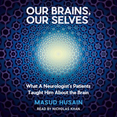 Cover of Our Brains, Our Selves