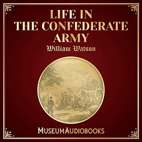 Cover of Life in the Confederate Army