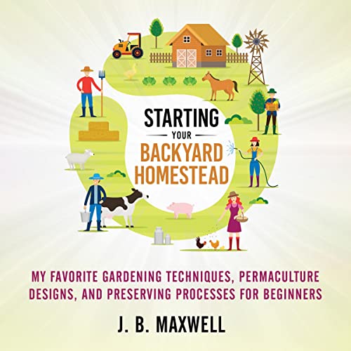 Cover of Starting Your Backyard Homestead