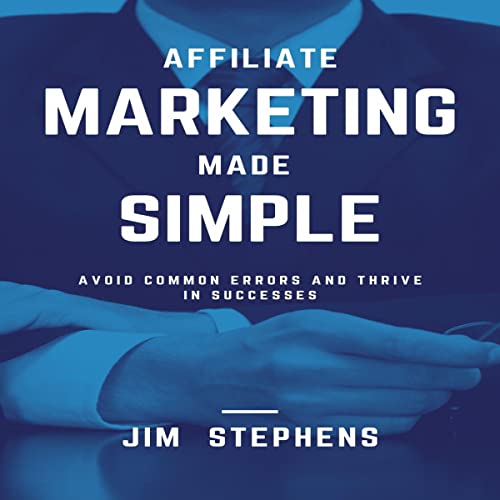 Cover of Affiliate Marketing Made Simple