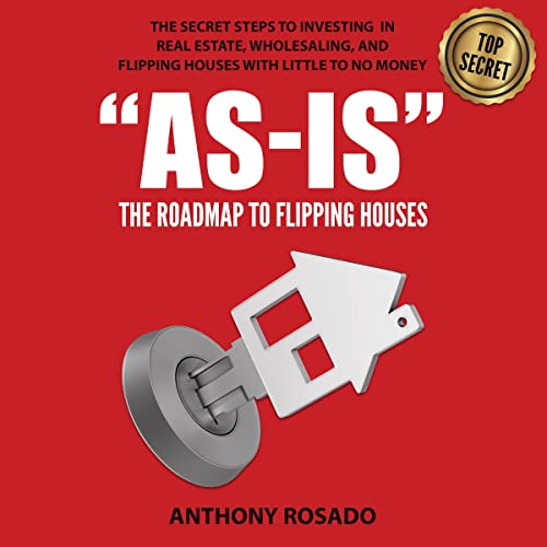 Cover of As-Is: The Roadmap to Flipping Houses
