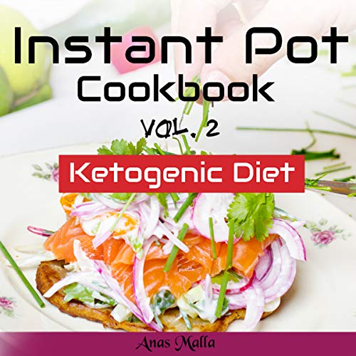 Cover of Instant Pot Cookbook: Complete Guide for Ketogenic Diet & Paleo Diet Recipes