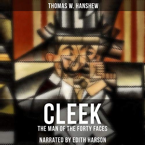Cover of Cleek - The Man of the Forty Faces