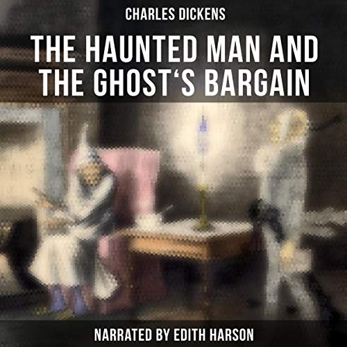 Cover of The Haunted Man and the Ghost's Bargain