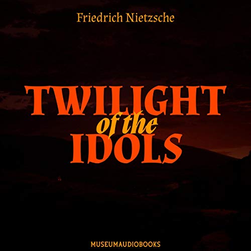 Cover of Twilight of the Idols