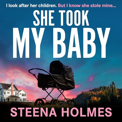 Cover of She Took My Baby