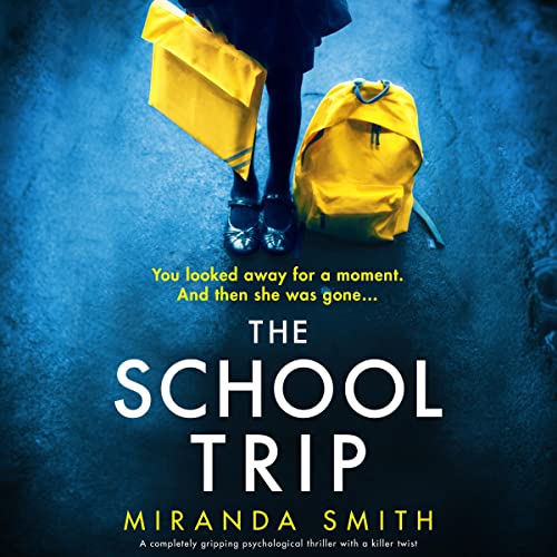 Cover of The School Trip