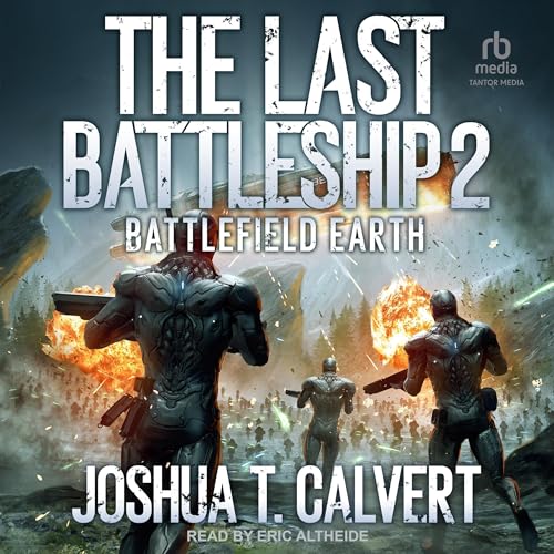 Cover of The Last Battleship 2: Battlefield Earth