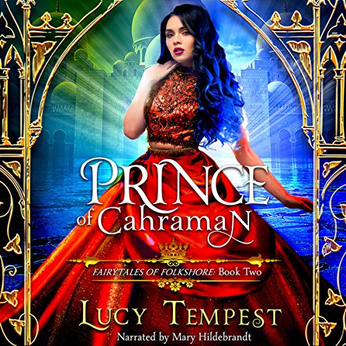 Cover of Prince of Cahraman: A Retelling of Aladdin