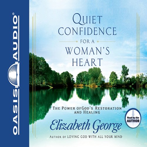 Cover of Quiet Confidence for a Woman's Heart