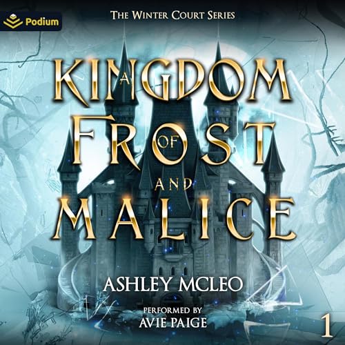 Cover of A Kingdom of Frost and Malice