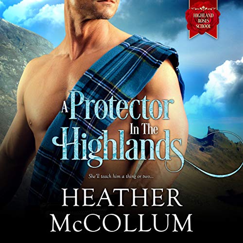 Cover of A Protector in the Highlands