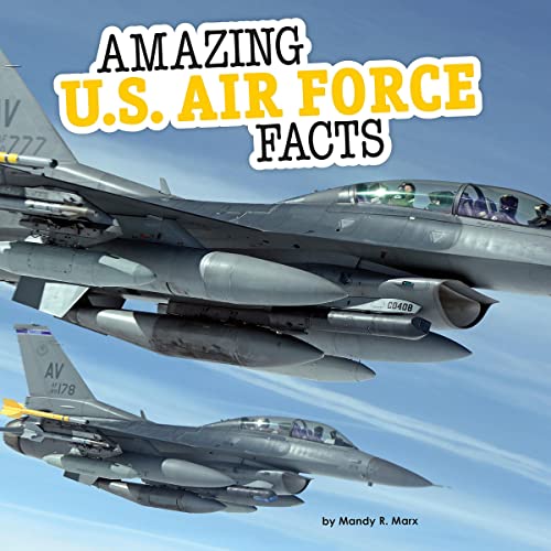 Cover of Amazing U.S. Air Force Facts
