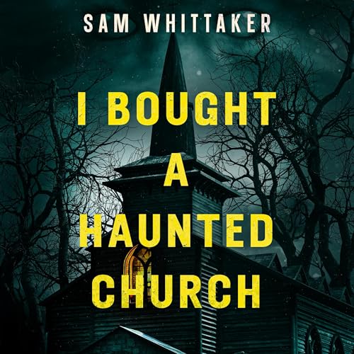 Cover of I Bought a Haunted Church