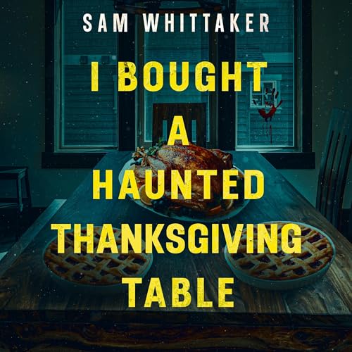 Cover of I Bought a Haunted Thanksgiving Table