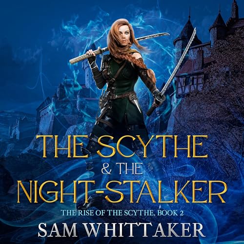 Cover of The Scythe & the Night-Stalker