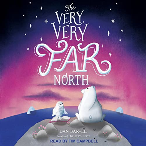 Cover of The Very, Very Far North